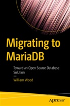William Wood - Migrating to MariaDB