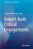 Johanne Müller-Salo, Johannes Müller-Salo, Jan-Ole Reichardt - On Being Rational. Enquiries into the Philosophy of Robert Audi