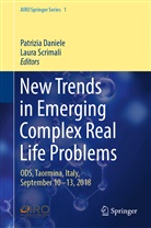 Patrizi Daniele, Patrizia Daniele, Scrimali, Scrimali, Laura Scrimali - New Trends in Emerging Complex Real Life Problems