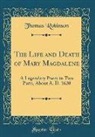 Thomas Robinson - The Life and Death of Mary Magdalene