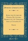 Francisco Pascual García - Razas del Estado de Oaxaca, Sus Idiomas Primitivos y Su Capacidad para la Civilización