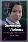 Steve Choe - Sovereign Violence
