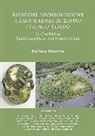 Barbara Maurina, Barbara Maurina - Ricerche Archeologiche a Santandrea DI Loppio Trento, Italia: Il