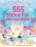 Susan Mayes, Lauren Ellis - 555 Sticker Fun Mermaid World