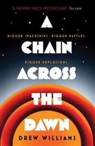 DREW WILLIAMS, Drew Williams, Williams Drew - A Chain Across the Dawn