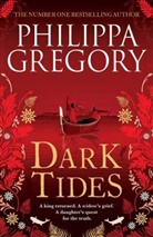 Philippa Gregory, PHILIPPA GREGORY - Dark Tides