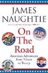 Jim Naughtie, James Naughtie, Jim Naughtie - On the Road