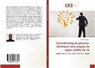 Salim M Chitou, Salim M. Chitou - Caractéristiques physico-chimiques des coques de cajou, balles de riz