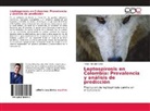 Felipe Hurtado Velez - Leptospirosis en Colombia: Prevalencia y análisis de predicción