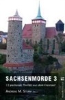 Martina Arnold, Ja Flieger, Jan Flieger, Hartwig Hochstein, Bernd Köstering, Bernd u a Köstering... - Sachsenmorde. Bd.3