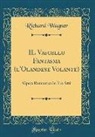 Richard Wagner - IL Vascello Fantasma (l'Olandese Volante)