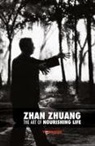 Dr Yong Nian Yu, Yong Nian Yu - Zhan Zhuang