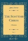 Jane Porter - The Scottish Chiefs, Vol. 2