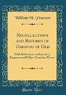 William H. Pearson - Recollections and Records of Toronto of Old