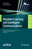 Limi Meng, Limin Meng, Zhang, Zhang, Yan Zhang - Machine Learning and Intelligent Communications