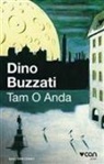 Dino Buzzati - Tam O Anda