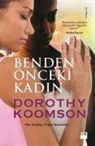 Dorothy Koomson - Benden Önceki Kadin