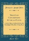 François-Joseph Fétis - Traité du Contrepoint Et de la Fugue