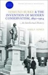 Emily Jones, Emily (Lecturer in Modern British History Jones - Edmund Burke and the Invention of Modern Conservatism, 1830-1914