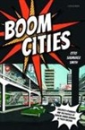 Otto Saumarez Smith, Otto (Assistant Professor in Archi Saumarez Smith, Otto (Junior Research Fellow Saumarez Smith, Saumarez Smith Otto - Boom Cities