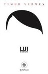 Timur Vermes - Lui è tornato