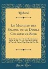 Richard Richard - Le Magicien des Salons, ou le Diable Couleur de Rose