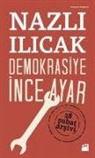Nazli Ilicak - Demokrasiye Ince Ayar