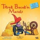 Heather Amery - Titrek Bacakin Masali