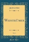 Jacob Grimm - Weisthümer, Vol. 5 (Classic Reprint)