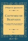 Philippe de Beaumanoir - Coutumes de Beauvaisis, Vol. 1