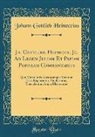 Johann Gottlieb Heineccius - Jo. Gottlieb. Heineccii Jc. Ad Legem Juliam Et Papiam Poppæam Commentarius