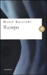 Hanif Kureishi - Il corpo