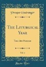 Prosper Guéranger - The Liturgical Year, Vol. 6