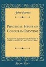 John Burnet - Practical Hints on Colour in Painting