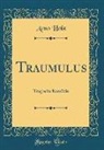 Arno Holz - Traumulus