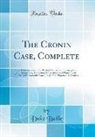 Duke Bailie - The Cronin Case, Complete