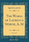 Laurence Sterne - The Works of Laurence Sterne, A. M, Vol. 4 of 8 (Classic Reprint)