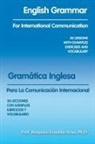 Benjamin Franklin Arias, Ph. D. Benjamin Franklin Arias, Ph. D. Prof Benjamin Frankli Arias, Benjamin Franklin Arias Ph. D. - English Grammar for International Communication