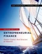 Janet Kiholm Smith, Janet Kiholm Smith Smith, Richard L Smith, Richard L. Smith - Entrepreneurial Finance