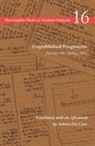 Friedrich Nietzsche, Friedrich Wilhelm Nietzsche, Friedrich Wilhelm/ Schrift Nietzsche, Alan Schrift - Unpublished Fragments (Spring 1885spring 1886)