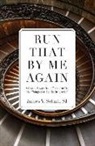 James V Schall, James V. Schall - Run That by Me Again