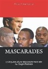 Marcel H. Kapitene, Marcel Heritier Kapitene - Mascarades: Le Requiem d'Une Démocratie Mort-Née Au Congo-Kinshasa