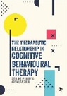 Stirling Lavender Moorey, Author, Anna Lavender, Lavender Anna, Stirling Moorey, Moorey Stirling - Therapeutic Relationship in Cognitive Behavioural Therapy