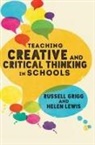 Author, Russell Grigg, Russell (Inspector Grigg, Russell Lewis Grigg, Helen Lewis - Teaching Creative and Critical Thinking in Schools