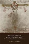 Dr. Reima Valimaki, Reima Valimaki, Reima Välimäki, Valimaki Reima - Heresy in Late Medieval Germany
