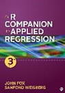 John Fox, John Weisberg Fox, Inc. SAGE Publications, Harvey Sanford Weisberg, Sanford Weisberg - An R Companion to Applied Regression