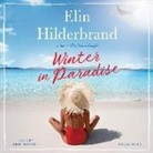 Elin Hilderbrand, Erin Bennett - Winter in Paradise (Audio book)