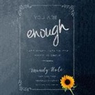 Mandy Hale, Mandy Hale - You Are Enough: Heartbreak, Healing, and Becoming Whole (Audio book)