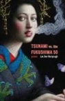 Lee Ann Roripaugh, Roripaugh Lee Ann - tsunami vs. the fukushima 50