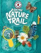 Editors of Storey Publishing, Editors of Storey Publishing - On the Nature Trail
